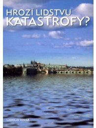 Hrozí lidstvu katastrofy?