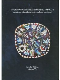 Hvězdopravné nebe zvěrokruhu nad námi provázené originálními texty, malbami a sochami