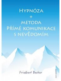 Hypnóza a metoda Přímé komunikace s nevědomím