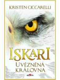 Iskari - Uvězněná královna