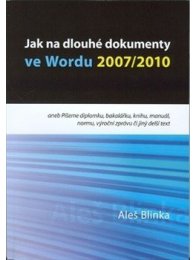 Jak na dlouhé dokumenty ve Wordu 2007/2010