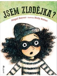 Jsem zlodějka?