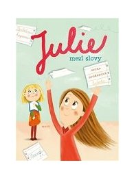 Julie mezi slovy