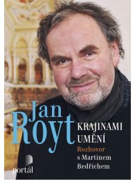 Krajinami umění - Royt Jan
