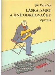 Láska, smrt a jiné odrhovačky