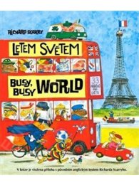 Letem světem - busy busy world