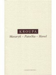 Masaryk - Patočka - Havel