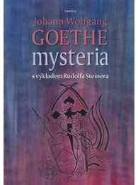 Mysteria s výkladem Rudolfa Steinera