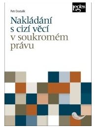 Nakládání s cizí věcí v soukromém právu