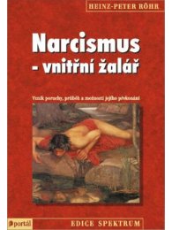 Narcismus - vnitřní žalář