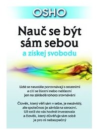 Nauč se být sám sebou a získej svobodu