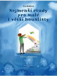 Nejmenší etudy pro malé i větší houslisty (1.- 4. poloha) aneb Houslová knížka 4