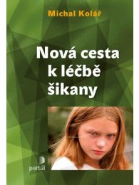 Nová cesta k léčbě šikany