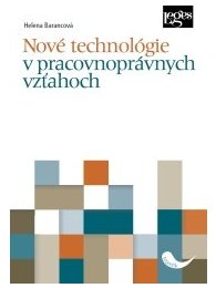 Nové technológie v pracovnoprávnych vzťahoch