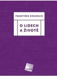 O lidech a životě