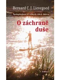 O záchraně duše - Spolupůsobení tří velkých vůdců lidstva