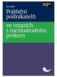 Pojištění podnikatelů ve vztazích s mezinárodním prvkem