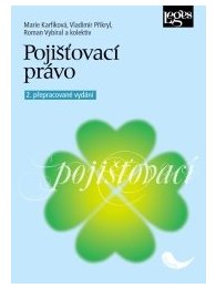 Pojišťovací právo - 2. přepracované vydání