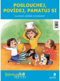 Poslouchej, povídej, pamatuj si - Sluchové vnímání a pozornost A4
