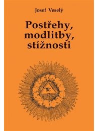 Postřehy, modlitby, stížnosti