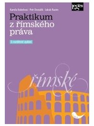 Praktikum z římského práva, 3. rozšířené vydání