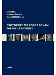 Protokoly MR zobrazování - Pokročilé techniky