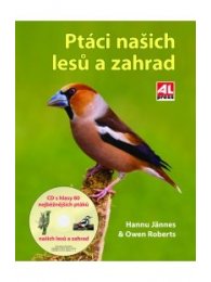 Ptáci našich lesů a zahrad