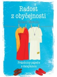 Radost z obyčejnosti