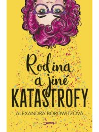 Rodina a jiné katastrofy