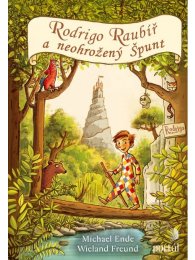 Rodrigo Raubíř a neohrožený Špunt