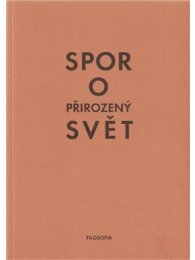 Spor o přirozený svět