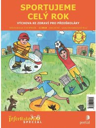 Sportujeme celý rok A4 - Výchova ke zdraví pro předškoláky