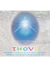 Thovt - Frekvenční zasvěcení do moci slunečních bran CD