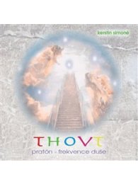 Thovt: pratón-frekvence duše - CD
