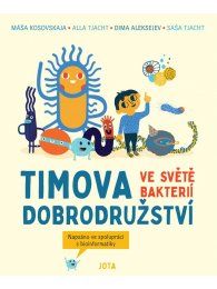 Timova dobrodružství ve světě bakterií