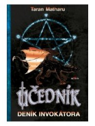 Učedník - Deník invokátora