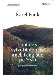 Umíme si vytvořit domov?