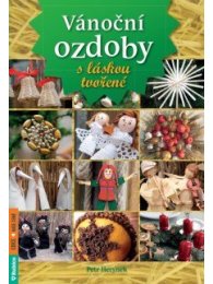 Vánoční ozdoby s láskou tvořené