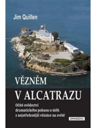 Vězněm v Alcatrazu