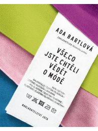 Vše, co jste chtěli vědět o módě