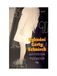 Vyhnání Gerty Schnirch /brožovaná