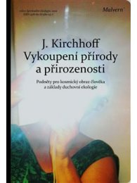 Vykoupení přírody a přirozenosti