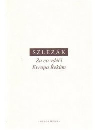 Za co vděčí Evropa Řekům