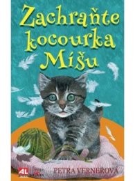 Zachraňte kocourka Míšu