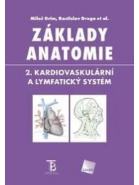 Základy anatomie. 2. Kardiovaskulární a lymfatický systém