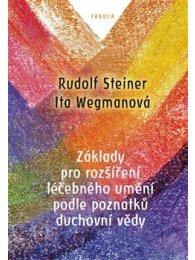 Základy pro rozšíření léčebného umění podle poznatků duchovní vědy