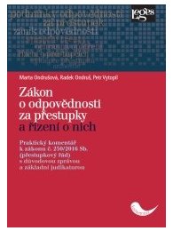 Zákon o odpovědnosti za přestupky a řízení o nich - praktický komentář