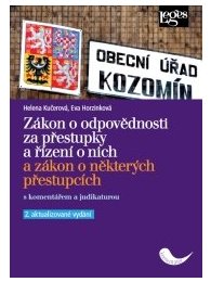 Zákon o odpovědnosti za přestupky a řízení o nich a zákon o některých přestupcích s komentářem a judikaturou