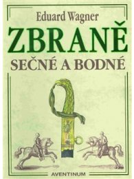 Zbraně sečné a bodné