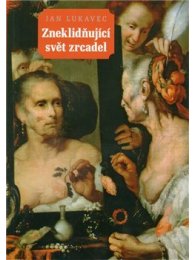 Zneklidňující svět zrcadel